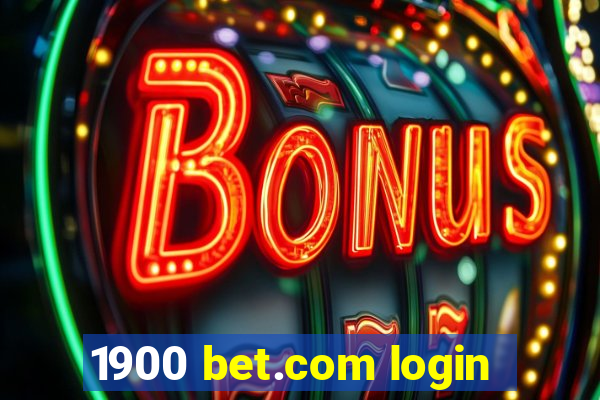 1900 bet.com login